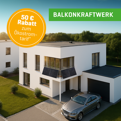 Balkonkraftwerk + Günstiger Ökostrom